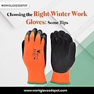 Choosing the Right Winter Work Gloves: Some Tips