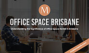 Brisbane Office Space: Your Gateway to Business Growth