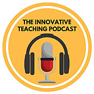 Innovative Teaching Podcast | Podcast on Spotify