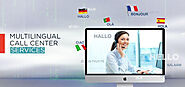 A Multilingual Call Center Gives Wings to Your Dreams - JustPaste.it
