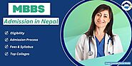 MBBS Admission 2023 in Nepal : Eligibility, Fees, Syllabus & Top Colleges