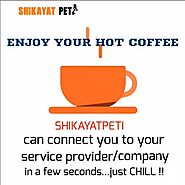 Now relish your Hot Coffee while we help you reach your service provider in no time.