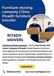 Furniture moving company | Dina Riyadh furniture transfer by alriyadhmovers