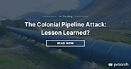 The Colonial Pipeline Attack: Lesson Learned?