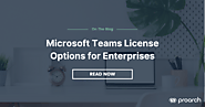 Microsoft Teams License Options for Enterprises