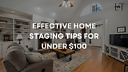 Effective Home Staging Tips for Under $100