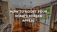 How to Boost Your Home's Screen Appeal