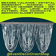 Beaded Valance - Crystal Iridescent Diamond Cut Curtain Header Rods - (36" Wide x 20" Long) Swag Pattern for Doorways