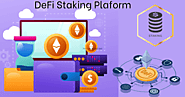 Build your own DeFi staking platform and make your crypto business grow exponentially