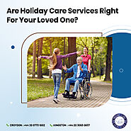 Is Holiday Care Services Right for Your Family? A Comprehensive Guide