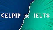 CELPIP vs IELTS In Hindi: CELPIP और IELTS में अंतर