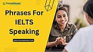 Best 30 Phrases for IELTS speaking - CourseMentor™