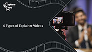6 Types of Explainer Videos | Capture Crew