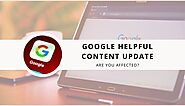 How Google's Helpful Content Update Will Affect Your Rankings