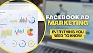 Facebook Ad Marketing Basics - Must Know Before Diving into Facebook Ad Market