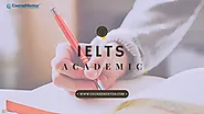 IELTS Academic - Everything You Need To Know