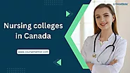 Best 3 Nursing colleges in Canada - CourseMentor™
