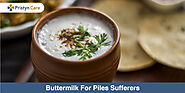 Buttermilk For Piles Sufferers - Pristyn Care