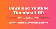 Youtube Thumbnail Downloader Online HD | Grab Thumbnail