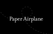 Paper Airplane Video
