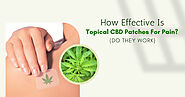 How Effective is Topical CBD Patches For Pain? (Do They Work)