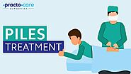 Piles Treatment [In Hindi] | Piles (बवासीर) and Laser Surgery | Practo Care Surgeries