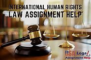 Strives to help students in International Human Rights law assignments in the USA