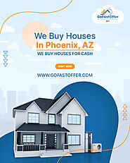 We Buy Houses In Phoenix | Visit Go Fast Offer