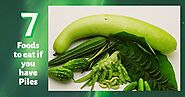 7 Foods to eat if you have Piles - Dr Maran - Springfield Wellness Centre | Bariatric and Metabolic Surgery Centre in...