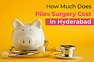 How much does Piles Surgery Cost in Hyderabad?