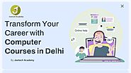Transform Your Career with Computer Courses in Delhi.pptx | slideshare