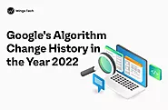 Google's Algorithm Change History in the Year 2022