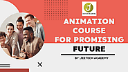 ANIMATION COURSE FOR PROMISING FUTURE | edocr