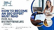 How To Become An SEO Expert (Must Read For All Entrepreneurs) | Classified4india