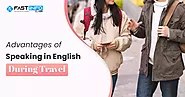 8 Advantages of Speaking in English During Travel