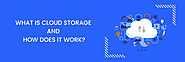 What is Cloud storage and how does it work? - F60 Host