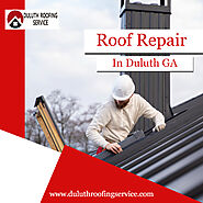Why Hire Us For Roof Repair in Duluth, GA?