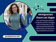 Immigration Exam Las Vegas