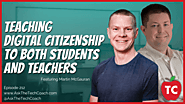 Teaching Digital Citizenship to both Students AND Teachers · The TeacherCast Educational Network