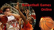 Basketball Games Online: Select the best online basketball betting sites
