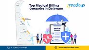 Top Medical Billing Companies In Delaware