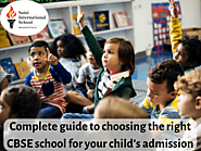 How To Choose The Best CBSE School For Your Child's Education?