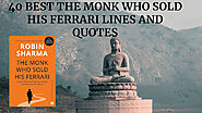 40 Best The Monk Who Sold His Ferrari Lines and Quotes - thehackgrowth