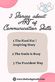 3 Stories About ART of Communication Skills - thehackgrowth