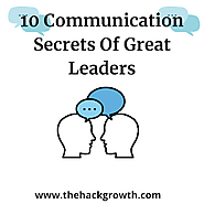 10 Communication Hacks of Great Leaders - thehackgrowth