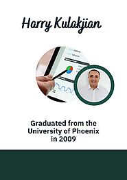 PPT - Harry Kulakjian - Graduated from the University of Phoenix in 2009 PowerPoint Presentation - ID:11627416