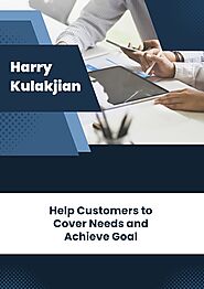 PPT - Harry Kulakjian - Help Customers to Cover Needs and Achieve Goal PowerPoint Presentation - ID:11703489