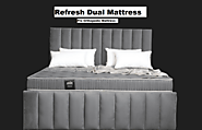 Is Refresh Dual Mattress a Perfect Orthopedic Bed Mattress?