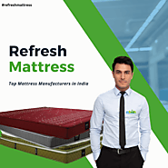 Top Mattress Manufacturers in India - Refresh Mattress