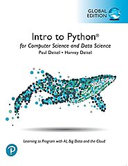 Intro to Python for Computer Science and Data Science: Learning to Program With AI, Big Data and the Cloud